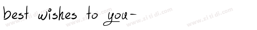 best wishes to you字体转换